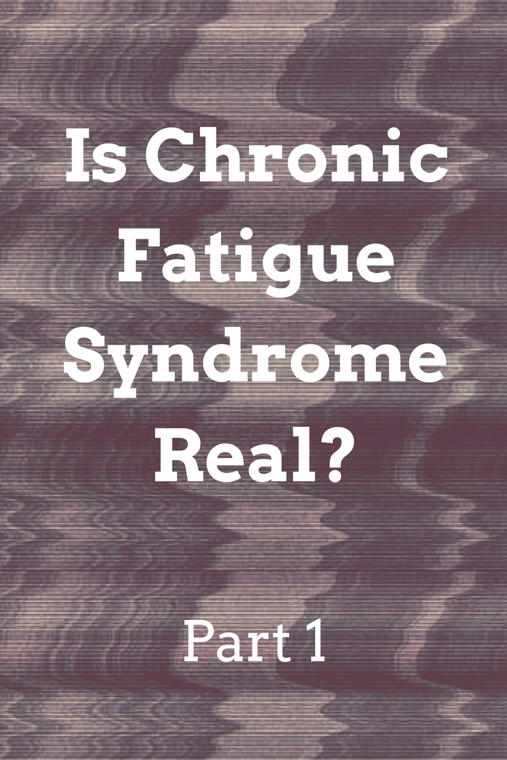 Is Chronic Fatigue Syndrome Real? Part 1 - Iris And Honey